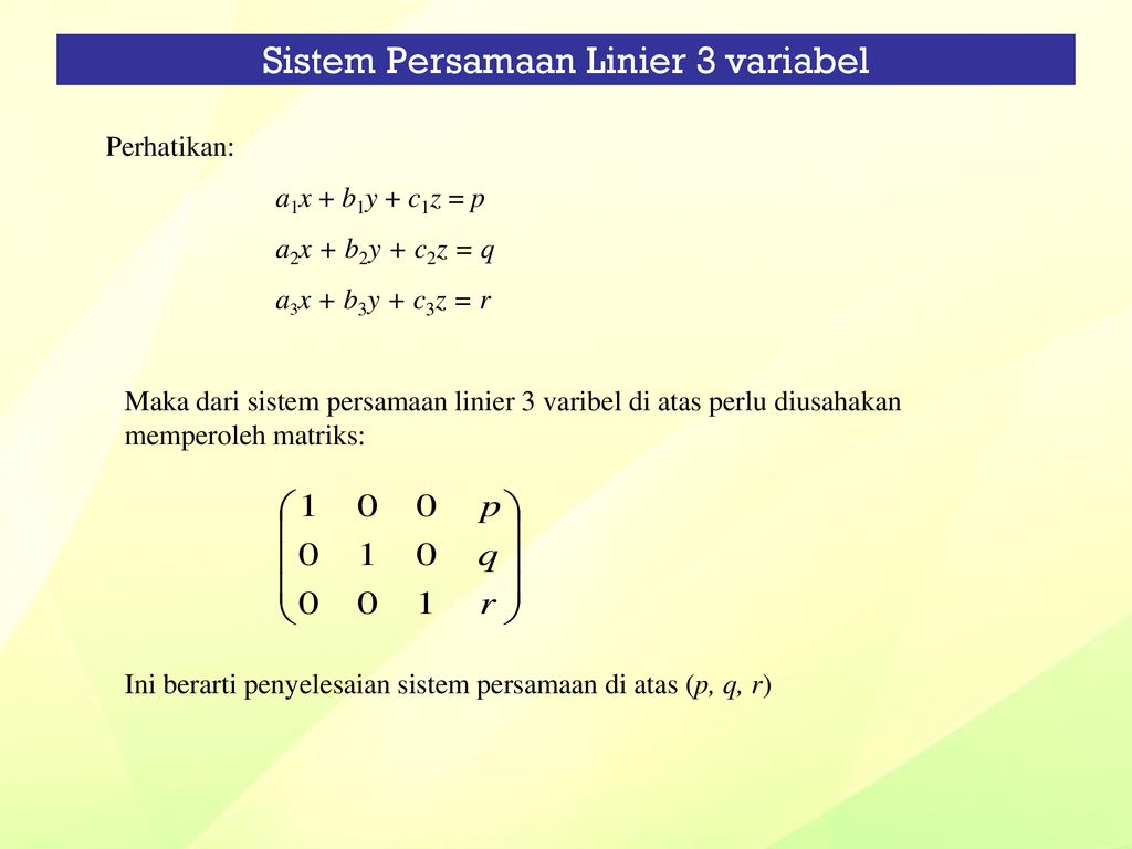 Penyelesaian Persamaan Linear Variabel Dengan Matriks